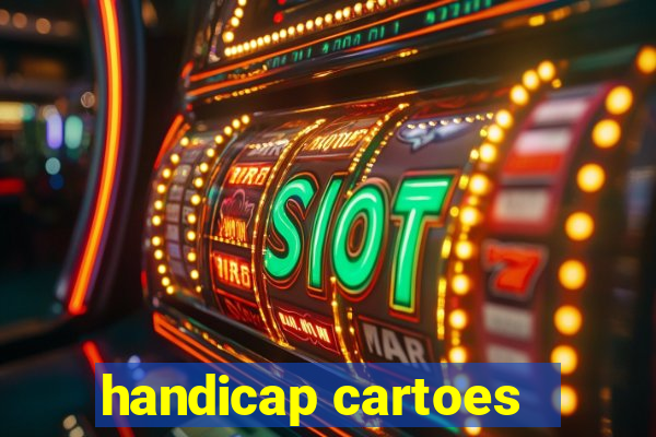 handicap cartoes - 0.5